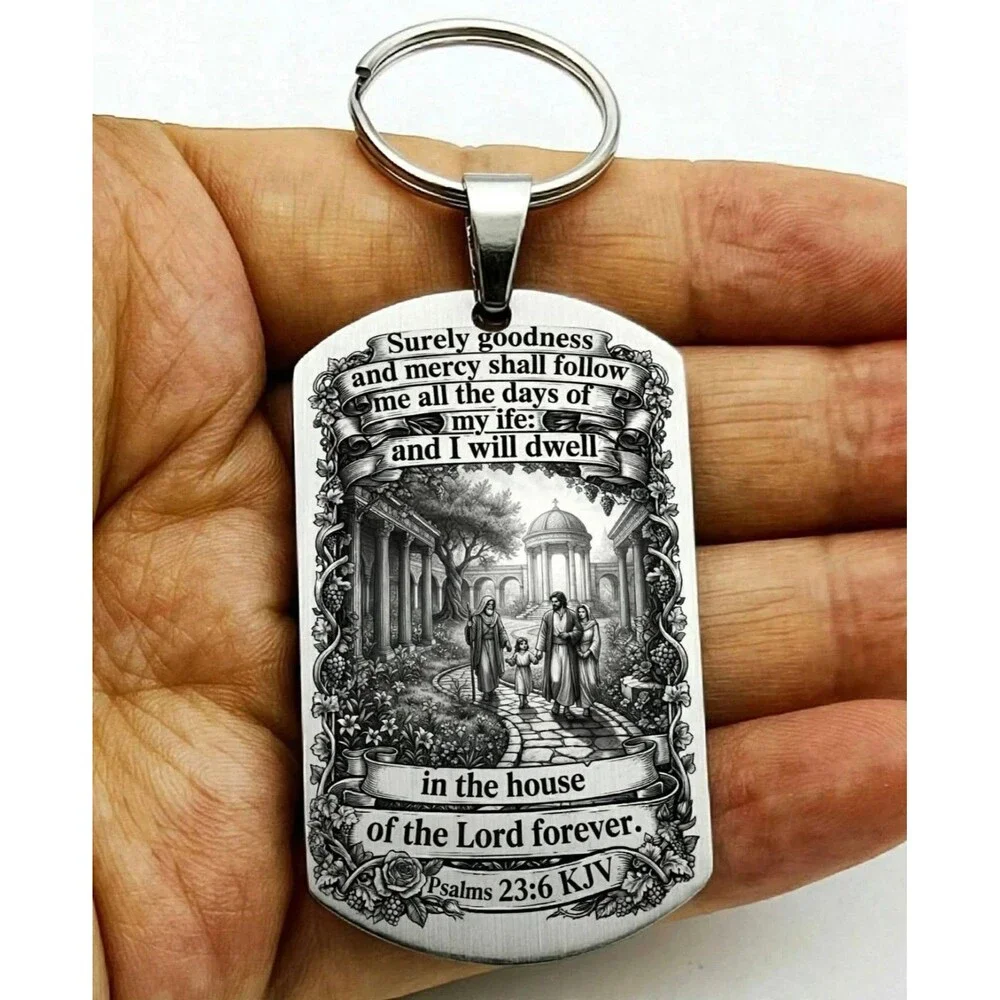Psalms 23 : 6 God Lord Jesus Christ Bible Quote Stainless Keychain Art Reminder